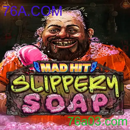 MadHitSlipperySoap